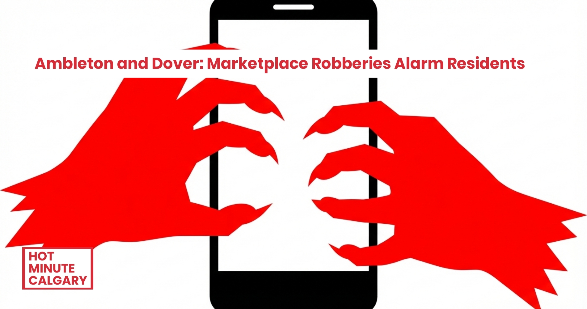 Ambleton and Dover: Marketplace Robberies Alarm Residents