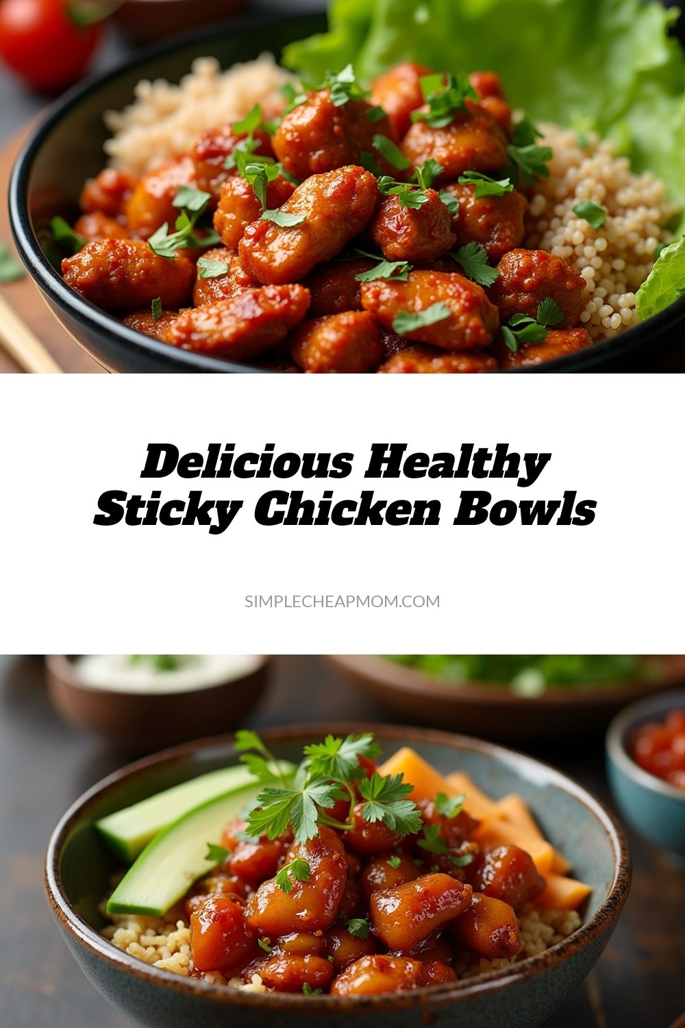 Delicious Healthy Sticky Chicken Bowls