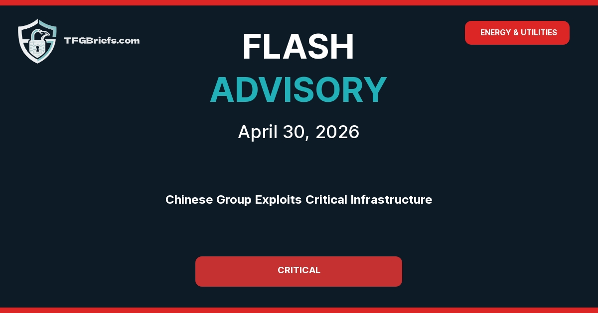Flash Advisory: Novel Chinese Threat Group Actively Exploiting Critical Infrastructure Networks in Poland and Asia