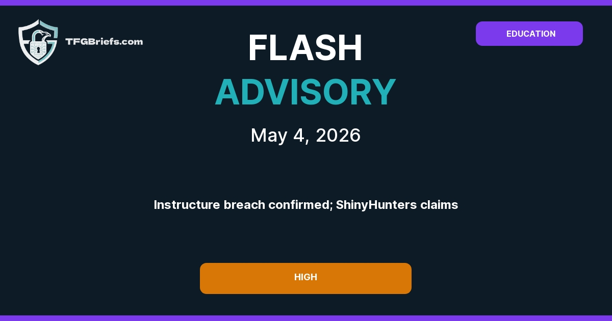 Flash Advisory: Instructure Data Breach Confirmed; ShinyHunters Claims Responsibility