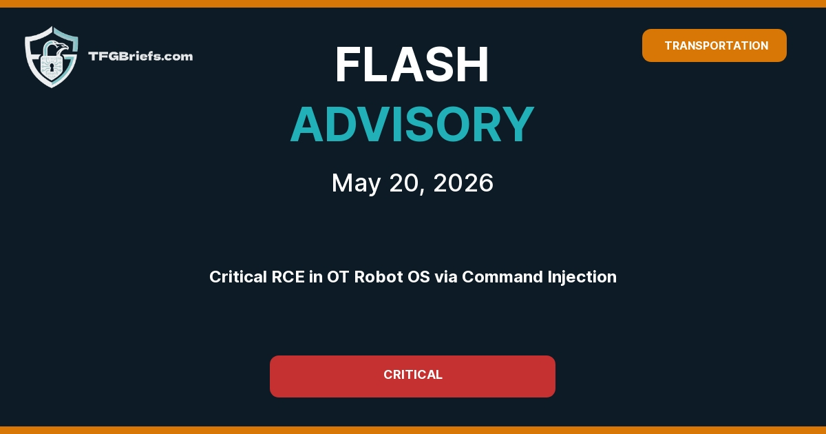 Flash Advisory: Critical Command Injection in OT Robot OS Enables Unauthenticated Remote Access