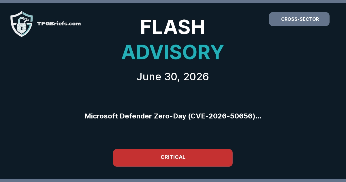 Flash Advisory: Microsoft Defender Zero-Day (CVE-2026-50656) Privilege Escalation Patch in Development