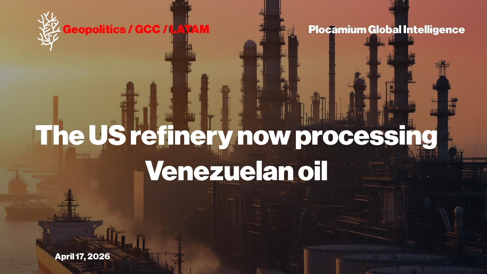 The US Refinery Now Processing Venezuelan Oil