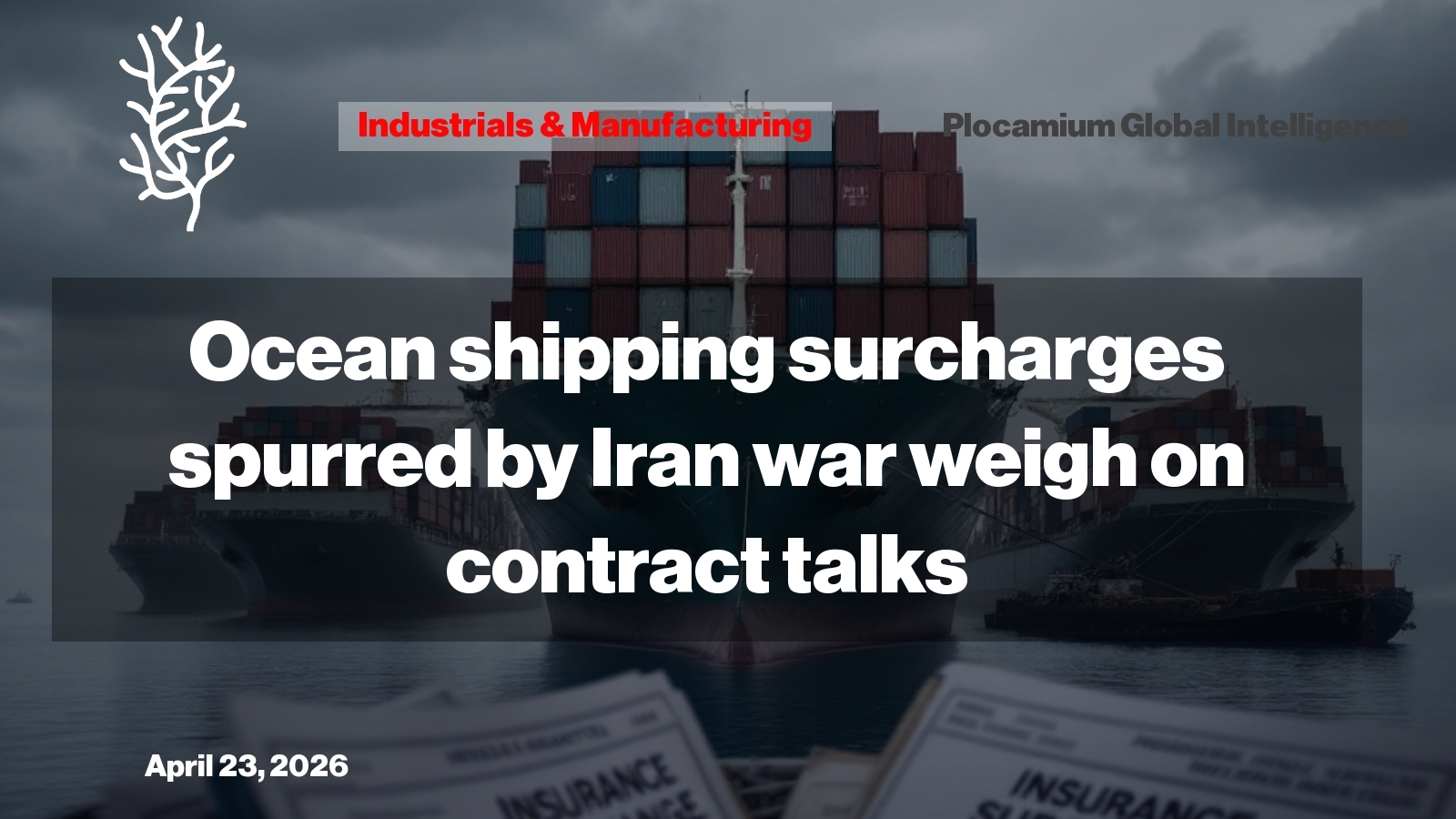 Geopolitical Tensions Drive Ocean Freight Costs Higher, Complicating Supply Chain Deals