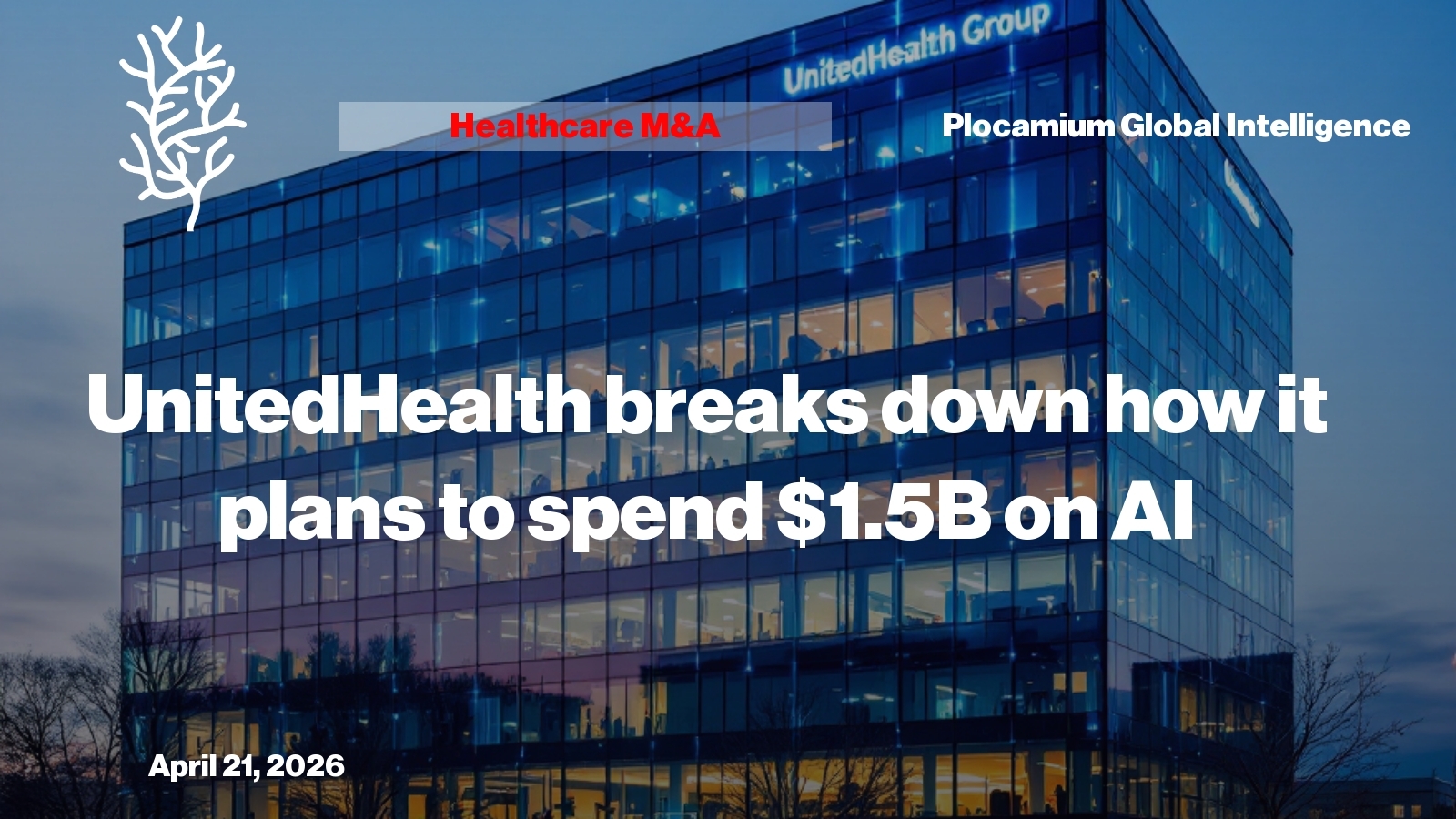 UnitedHealth to Deploy $1.5B AI Investment Across Claims, Care Delivery, and Drug Development