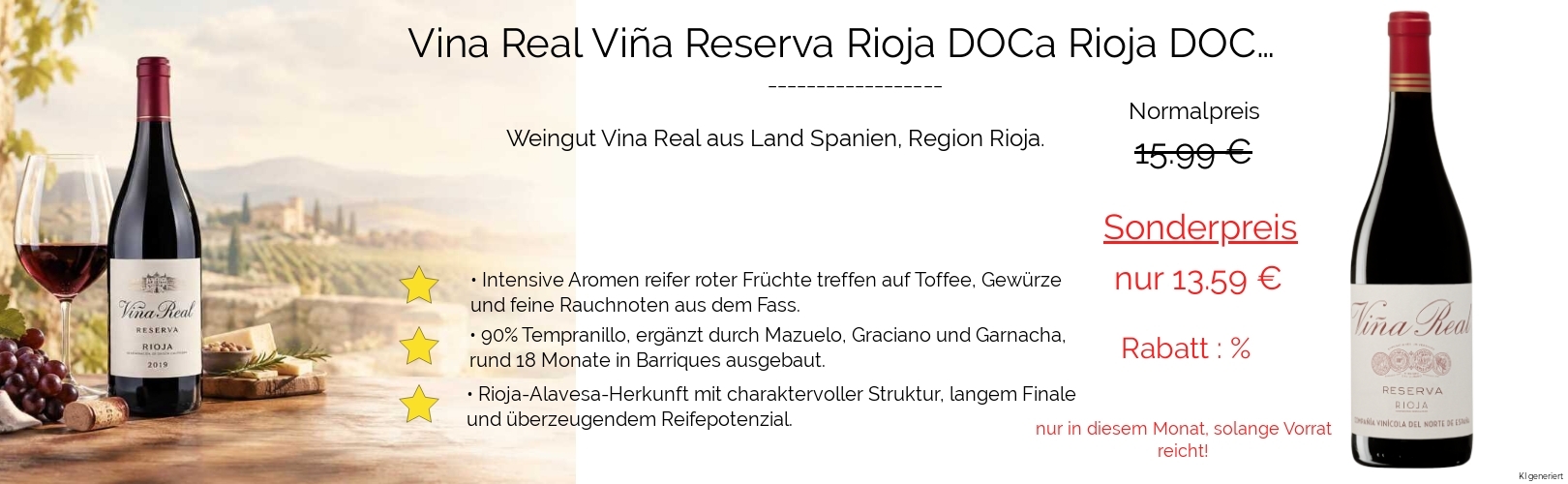 Aktion 15% - Viña Real Reserva Rioja DOCa