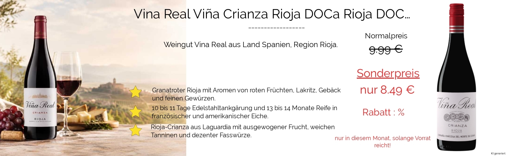 Aktion 15% - Viña Real Crianza Rioja DOCa