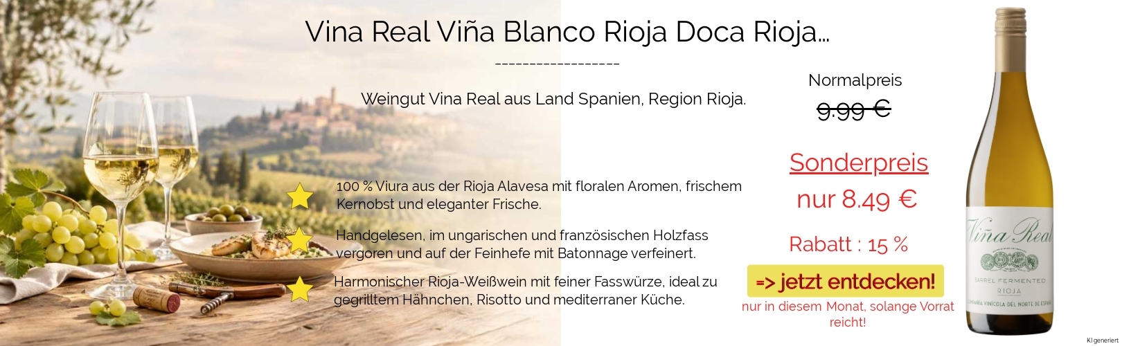 Aktion 15% - Viña Real Blanco Rioja DOCa
