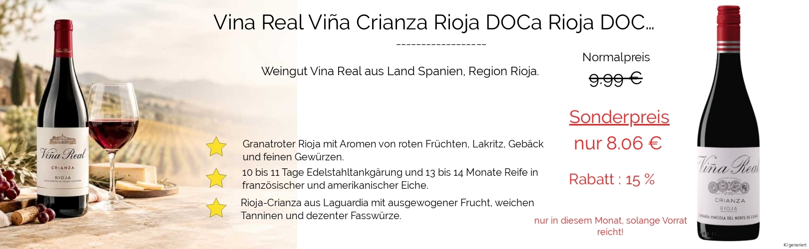 Aktion 15% - Viña Real Crianza Rioja DOCa