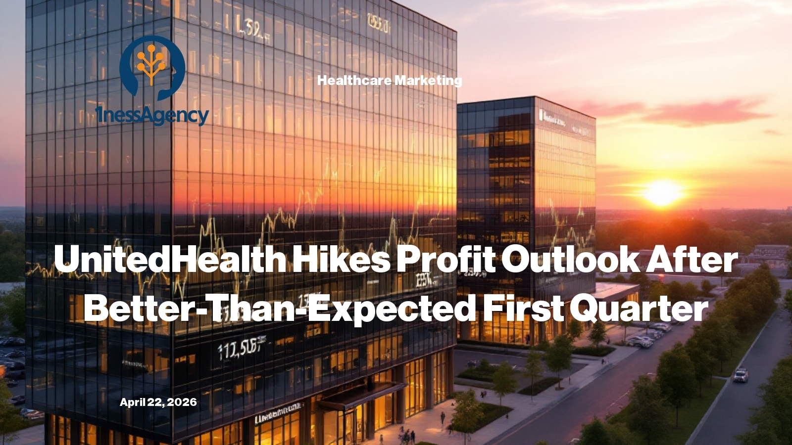 UnitedHealth Hikes Profit Outlook After Better-Than-Expected First Quarter