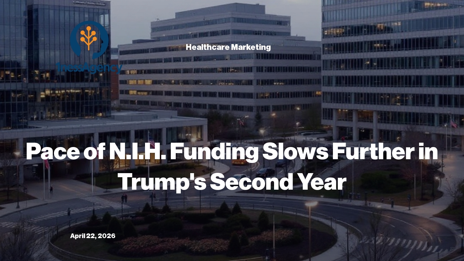 Biotech and Pharma Brace For Continued N.I.H. Funding Cuts in Second Trump Term
